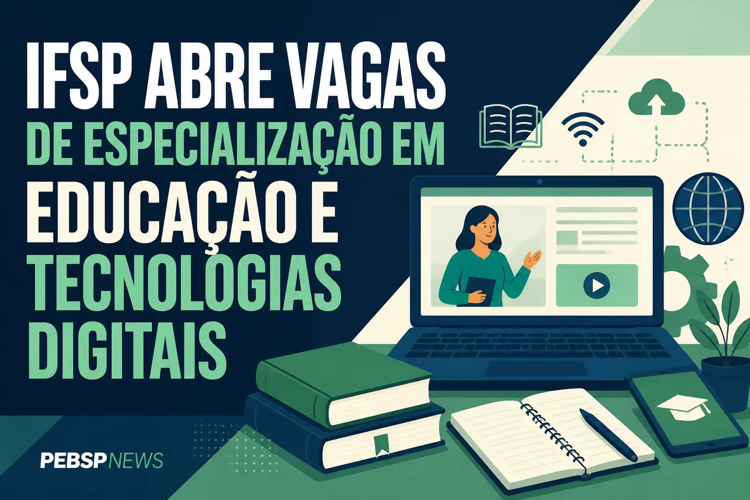 IFSP ABRE VAGAS DE ESPECIALIZAÇÃO EM EDUCAÇÃO E TECNOLOGIAS DIGITAIS