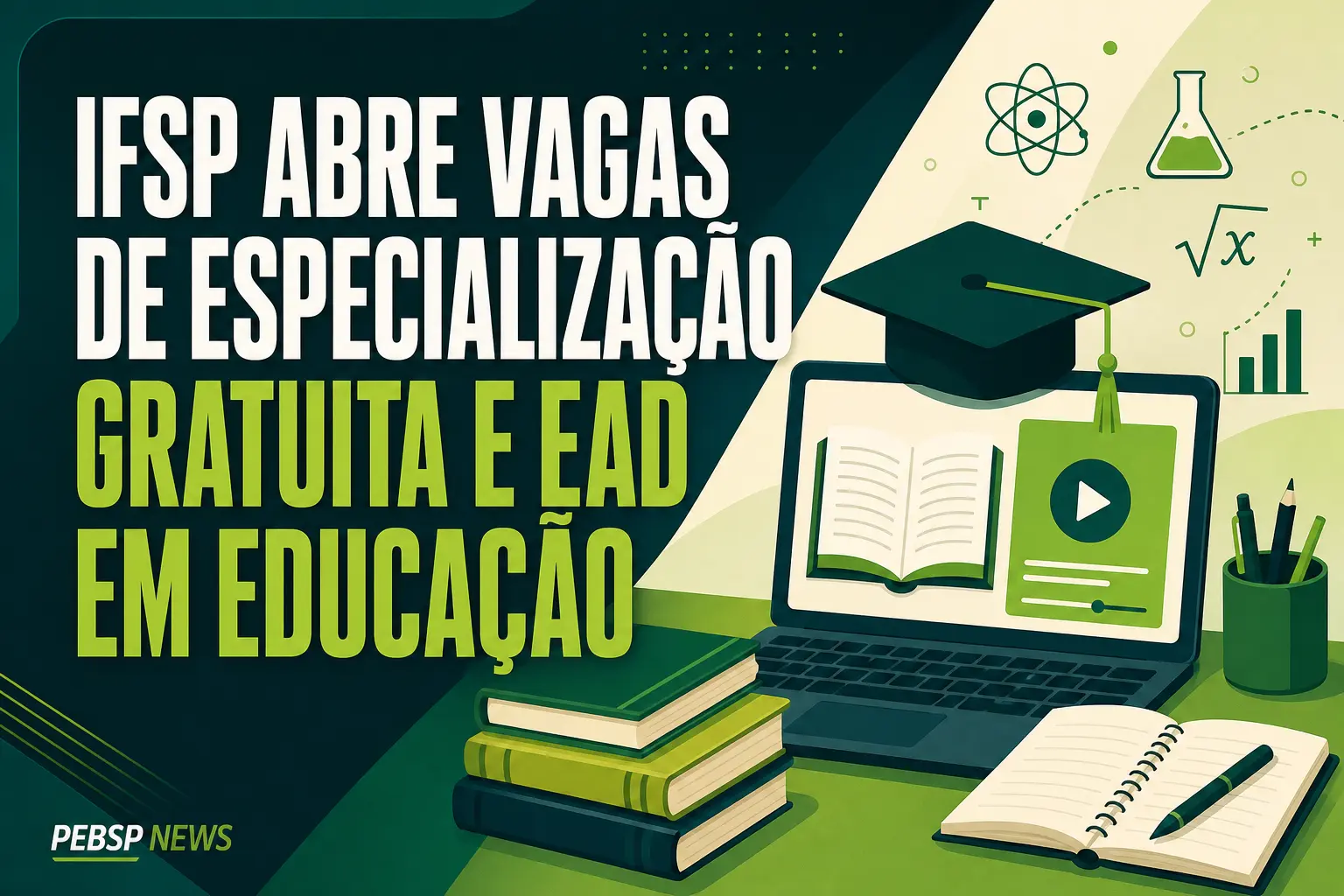 IFSP ABRE VAGAS DE ESPECIALIZAÇÃO GRATUITA E EAD EM EDUCAÇÃO