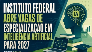 INSTITUTO FEDERAL ABRE VAGAS DE ESPECIALIZAÇÃO EM INTELIGÊNCIA ARTIFICIAL PARA 2027