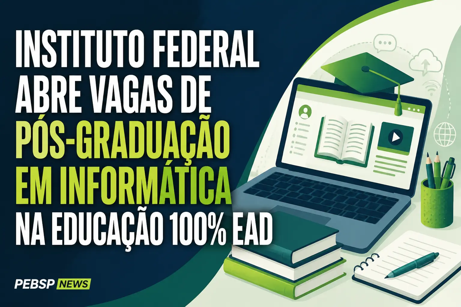 INSTITUTO FEDERAL ABRE VAGAS DE PÓS-GRADUAÇÃO EM INFORMÁTICA NA EDUCAÇÃO 100% EAD