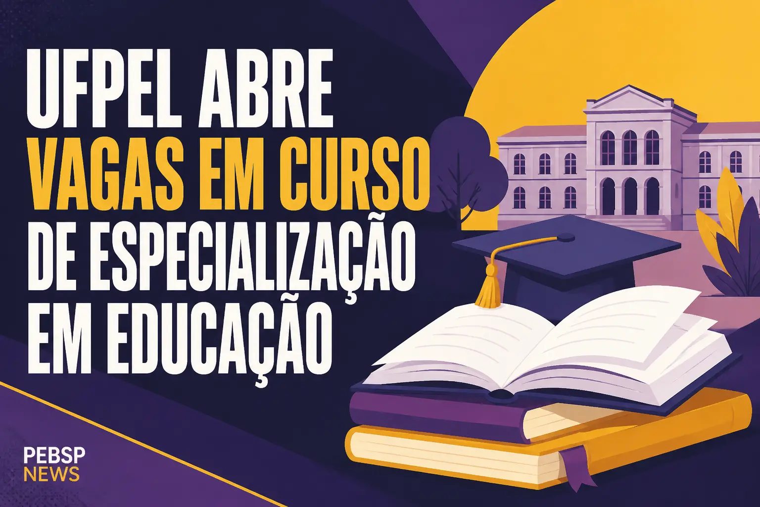 UFPEL ABRE VAGAS EM CURSO DE ESPECIALIZAÇÃO EM EDUCAÇÃO