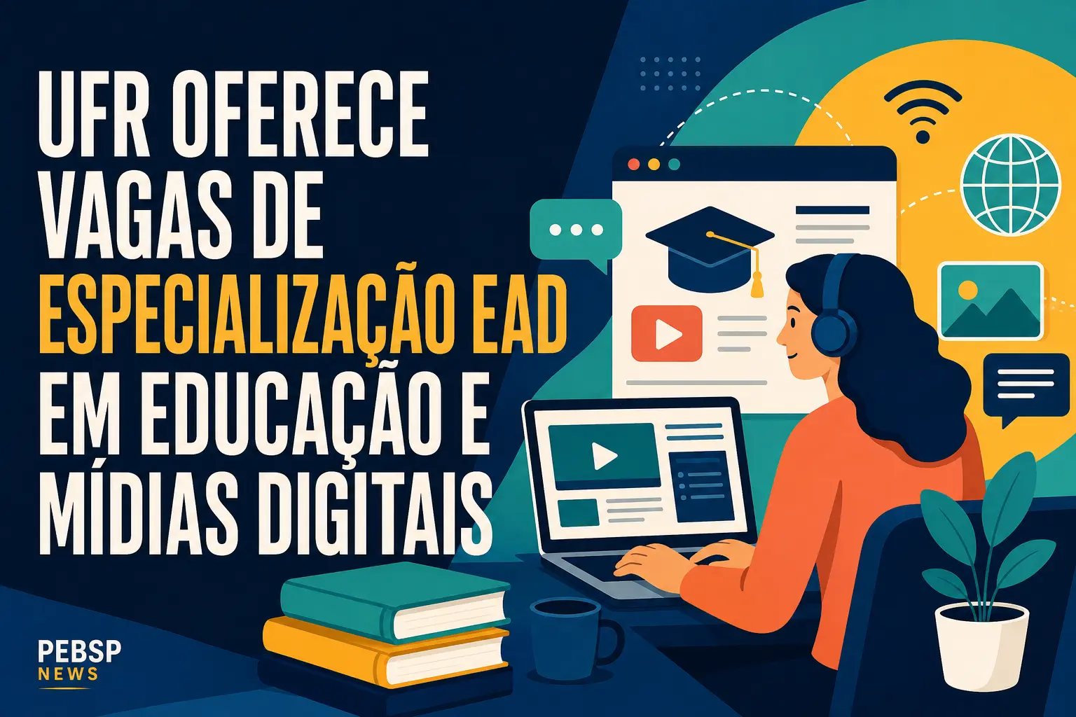 UFR OFERECE VAGAS DE ESPECIALIZAÇÃO EAD EM EDUCAÇÃO E MÍDIAS DIGITAIS