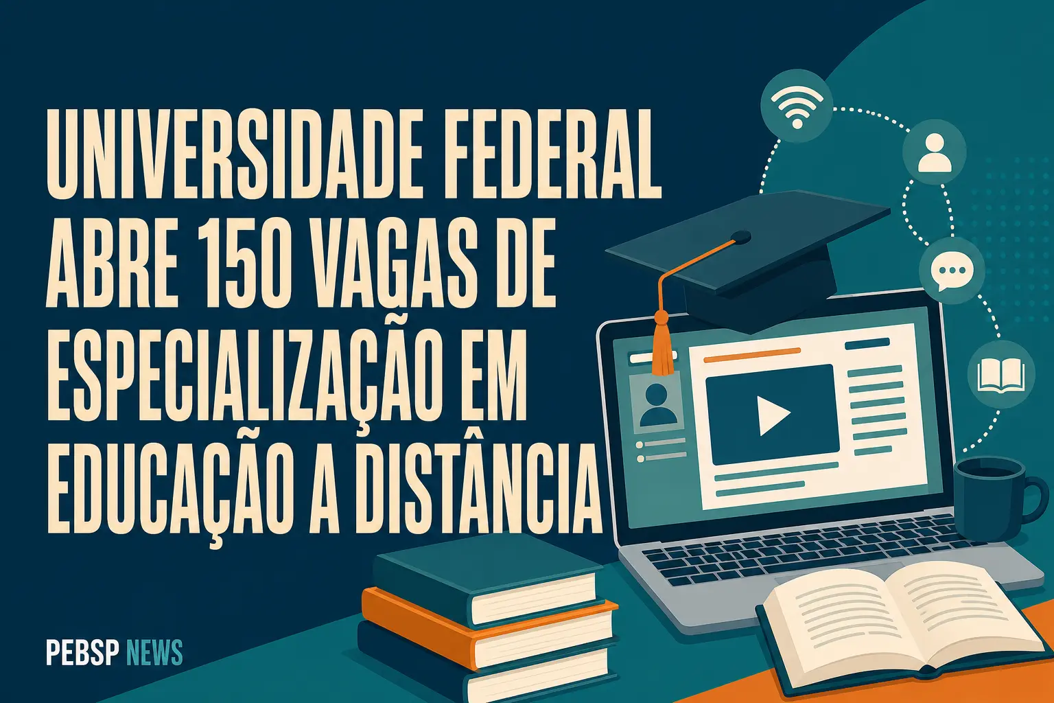 UNIVERSIDADE FEDERAL ABRE 150 VAGAS DE ESPECIALIZAÇÃO EM EDUCAÇÃO A DISTÂNCIA